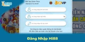 Đăng Nhập Hi88: Tận Hưởng Thế Giới Giải Trí Đỉnh Cao