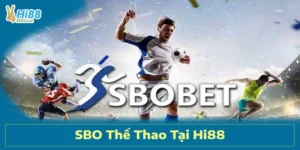 SBO Thể Thao tại Hi88: Sân Chơi Cá Cược Đẳng Cấp Quốc Tế